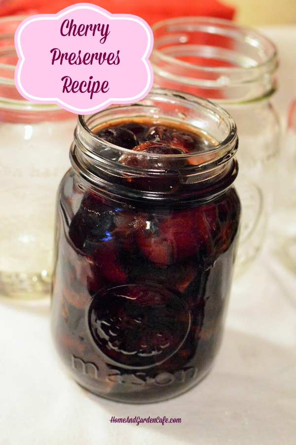 Cherry Preserves Recipe